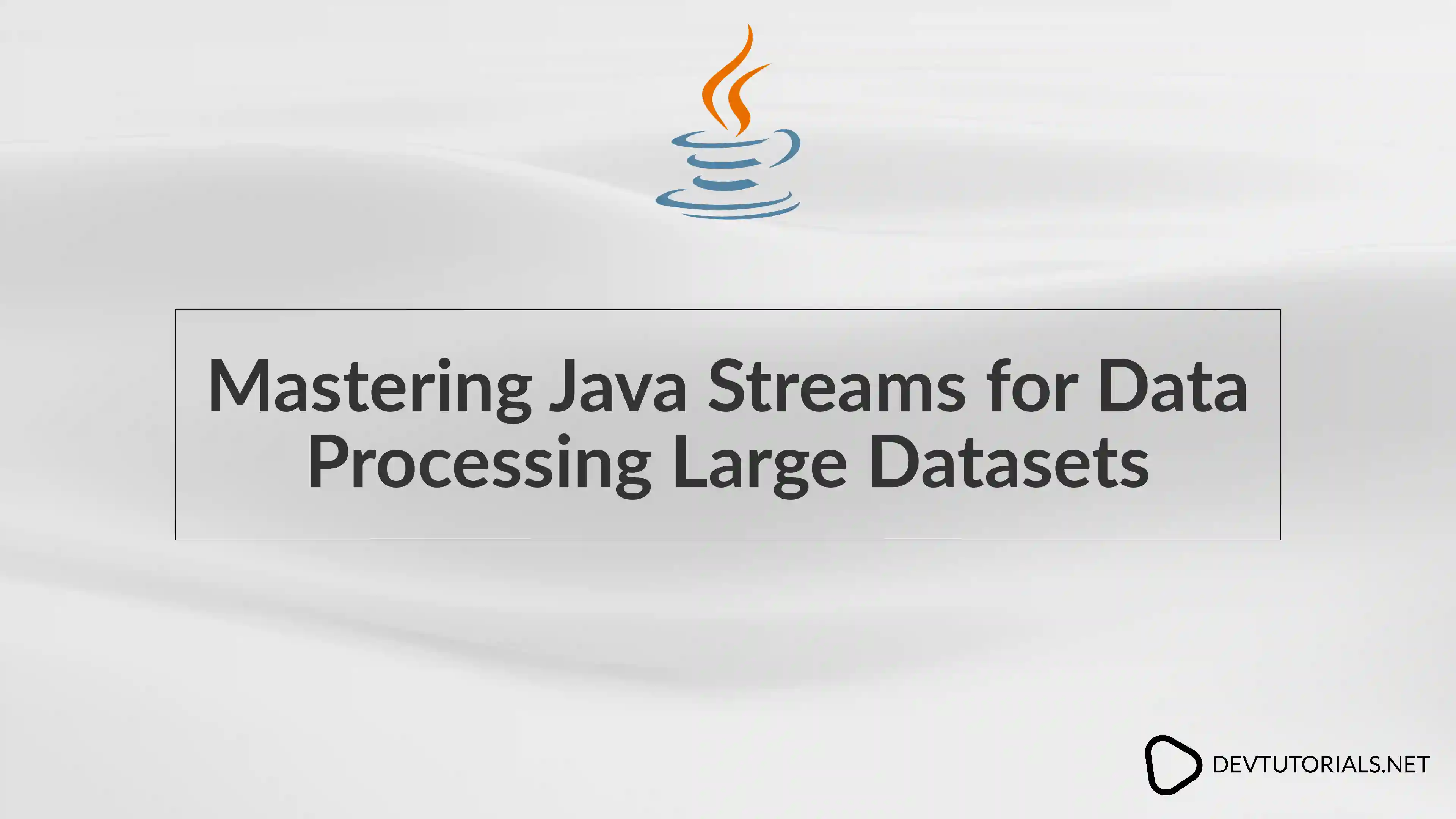 Mastering Java Streams for Data Processing Large Datasets