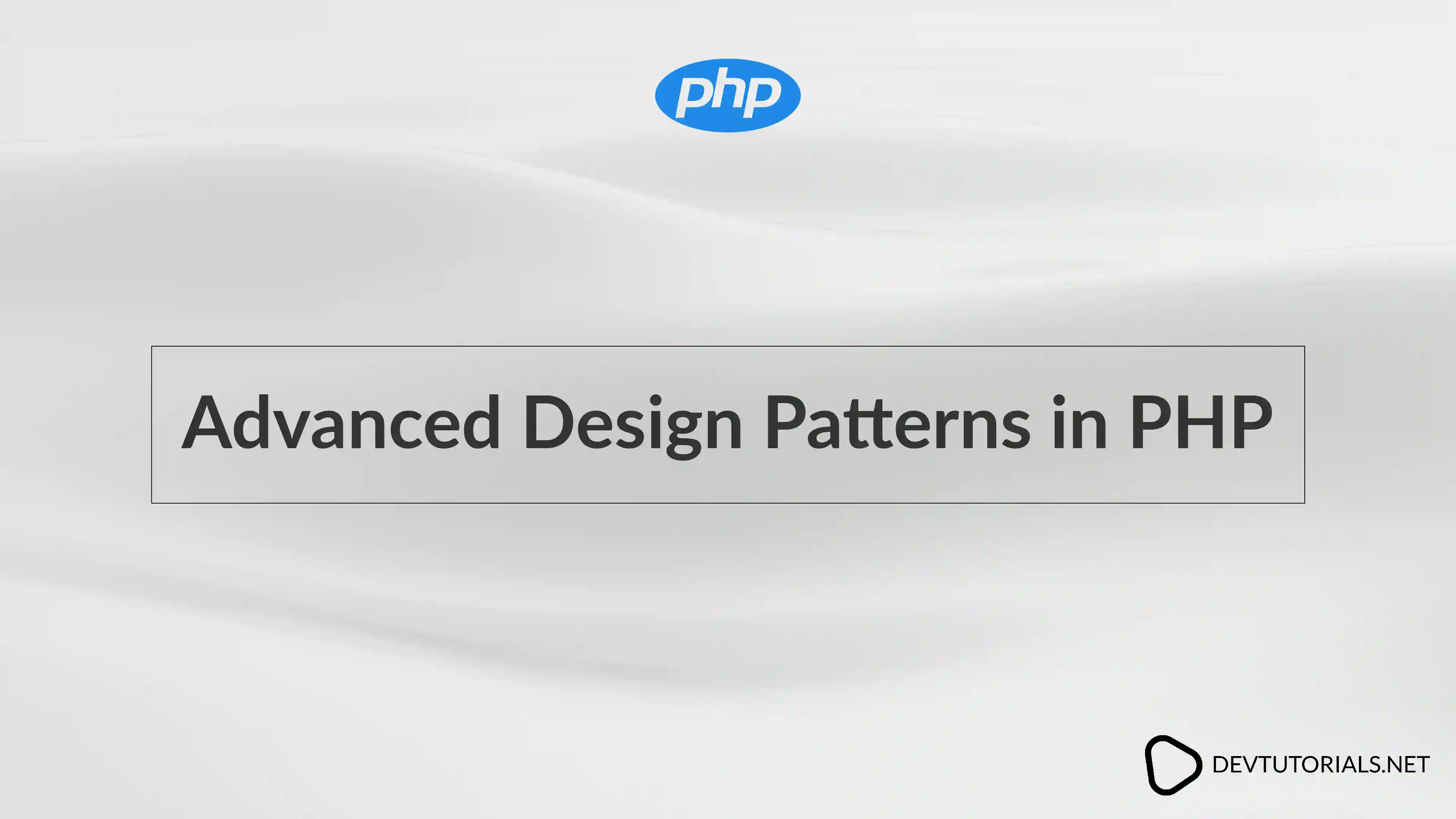 Advanced Design Patterns in PHP