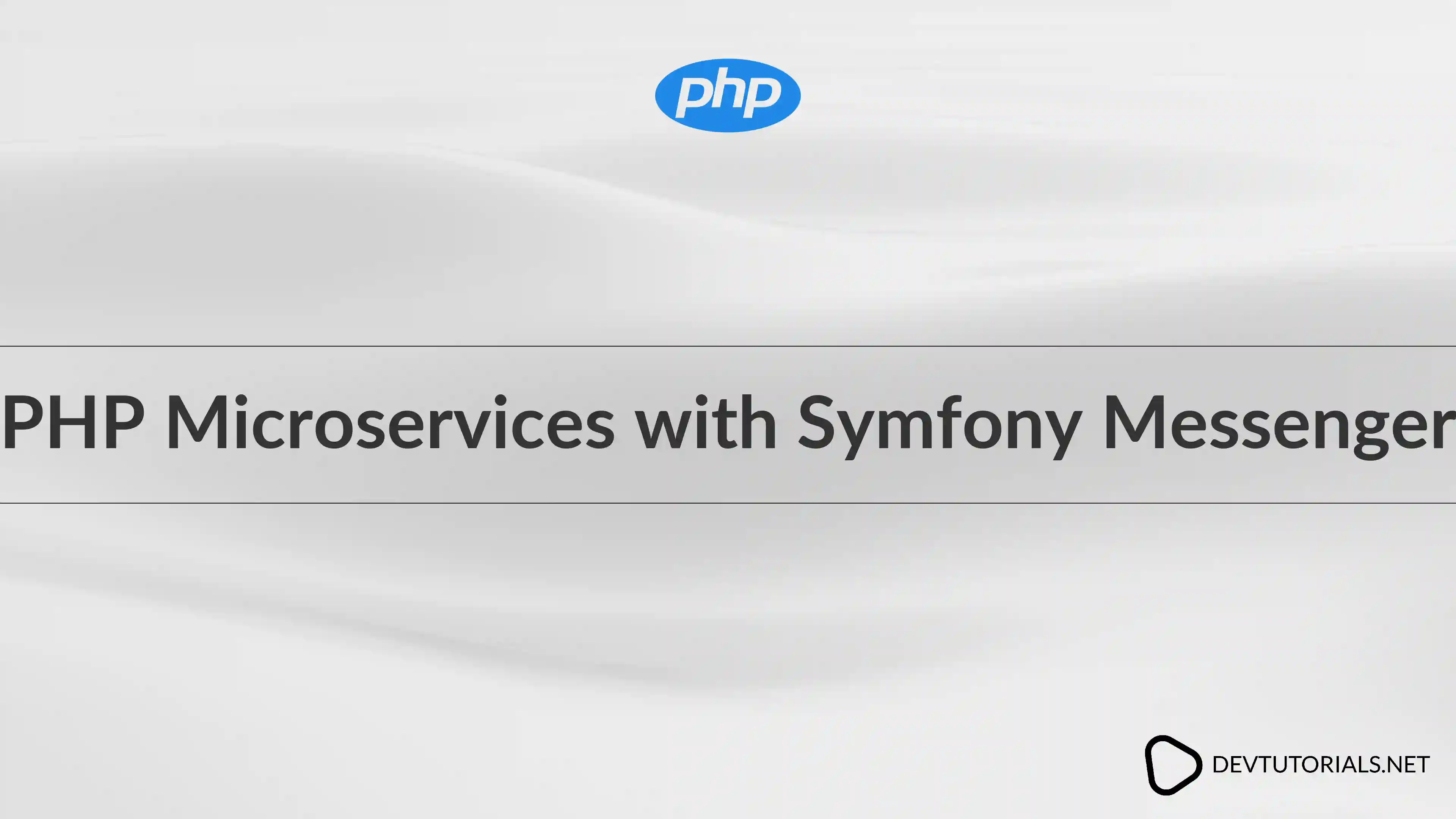 PHP Microservices with Symfony Messenger