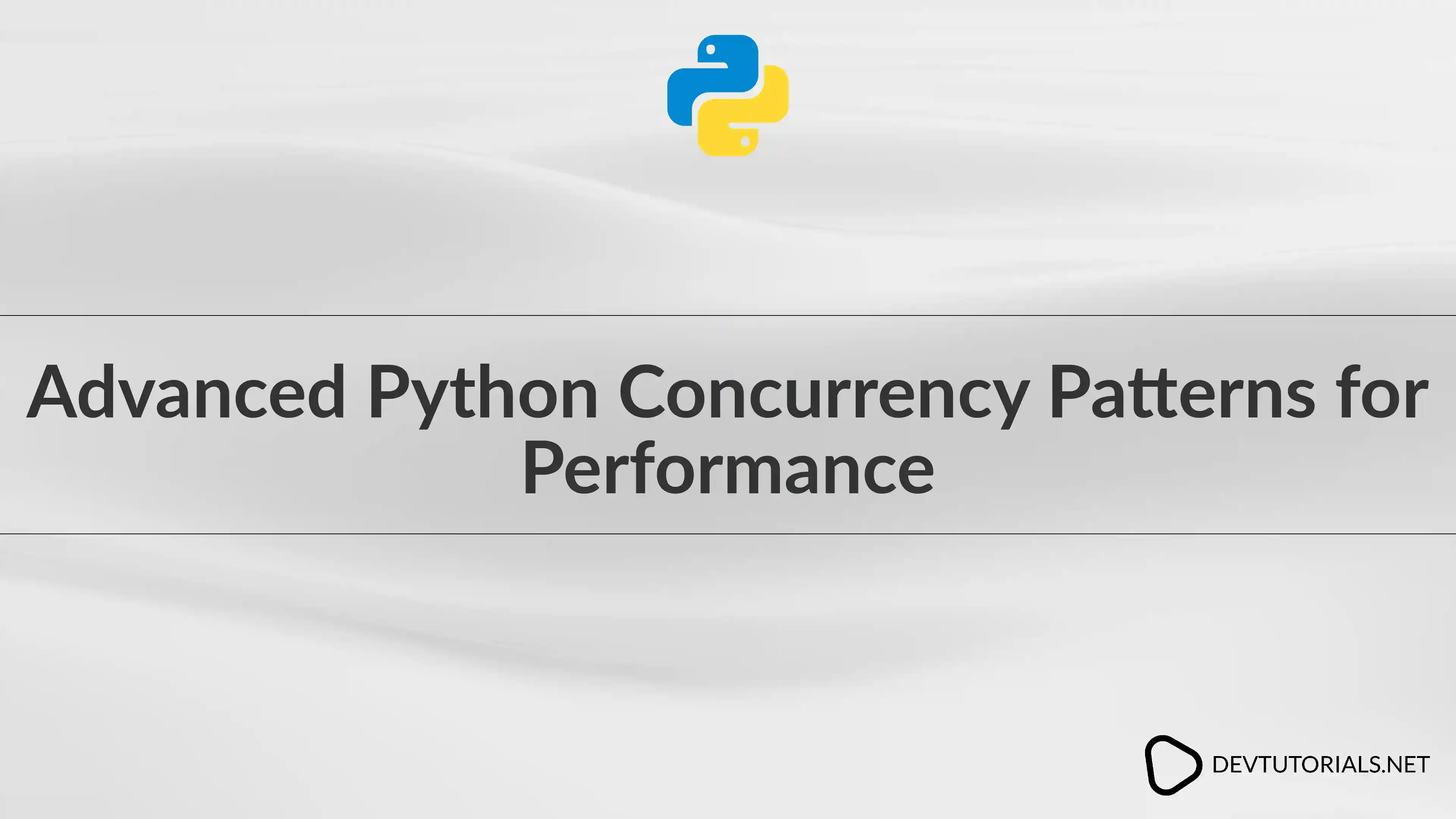 Advanced Python Concurrency Patterns for Performance