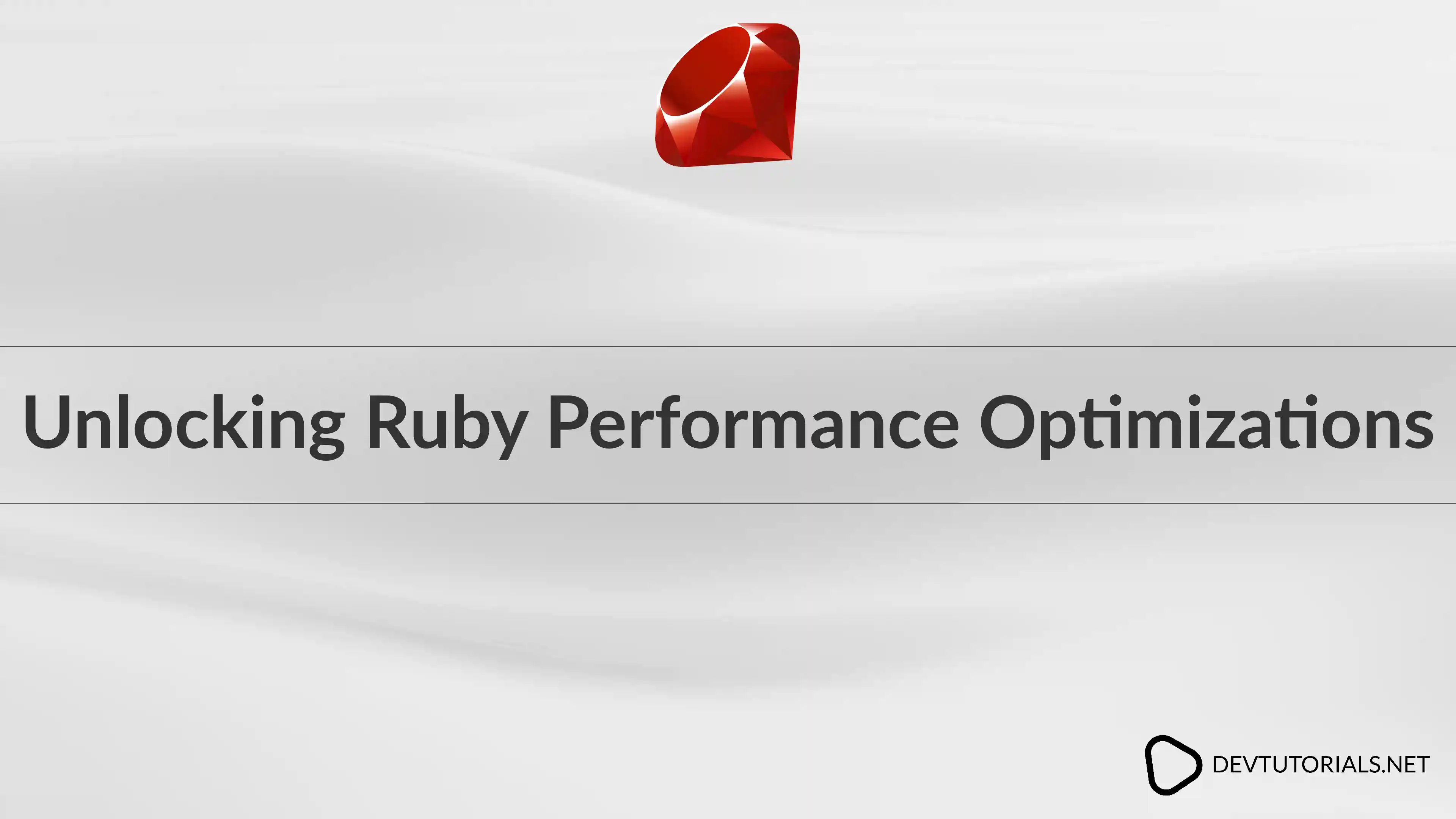 Unlocking Ruby Performance Optimizations